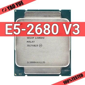 Használt E5 2680 V3 Processzor SR1XP 2,5 Ghz-es, 12-Es Core 30MB Socket LGA 2011-3 CPU E5 2680V3 CPU E5-2680V3 Kompatibilis X99 alaplap